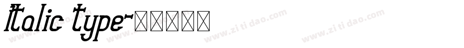 Italic type字体转换